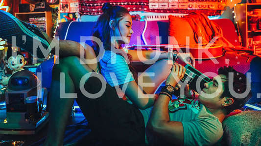 I'm Drunk  I Love You - Backdrop