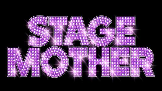Stage Mother - Backdrop