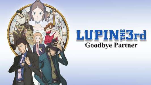 Lupin III: Goodbye Partner - Backdrop