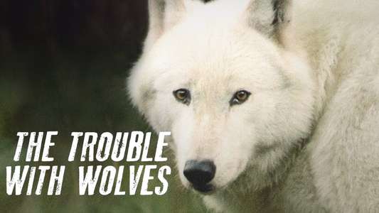 The Trouble with Wolves - Backdrop