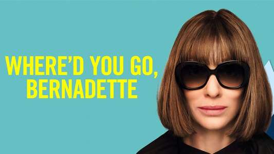 Where'd You Go  Bernadette - Backdrop