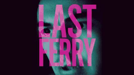 Last Ferry - Backdrop
