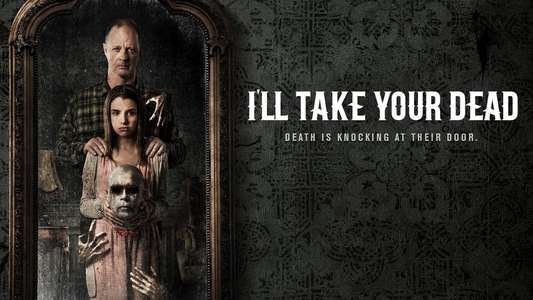 I'll Take Your Dead - Backdrop
