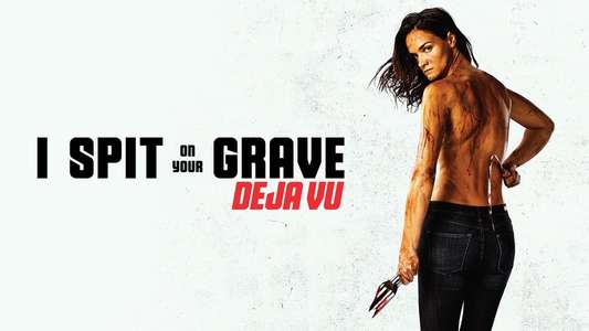 I Spit on Your Grave: Deja Vu - Backdrop