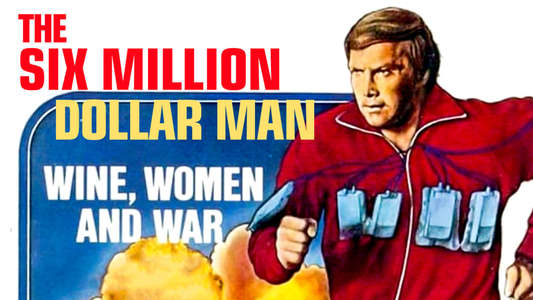 The Six Million Dollar Man: Wine  Women and War - Backdrops