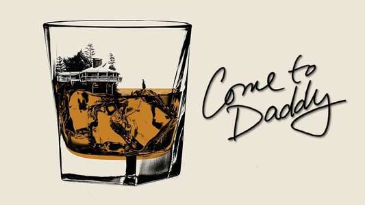 Come to Daddy - Backdrop