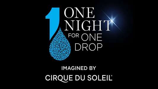 One Night for One Drop: Imagined by Cirque du Soleil - Backdrop