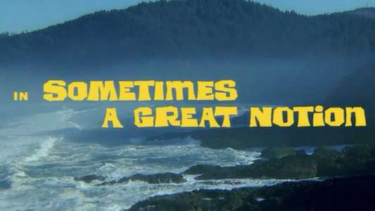 Sometimes a Great Notion - Backdrop
