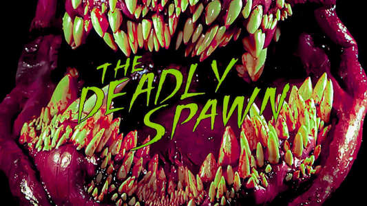 The Deadly Spawn - Backdrop