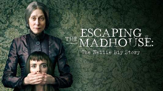 Escaping the Madhouse: The Nellie Bly Story - Backdrop