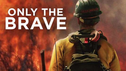 Only the Brave - Backdrop