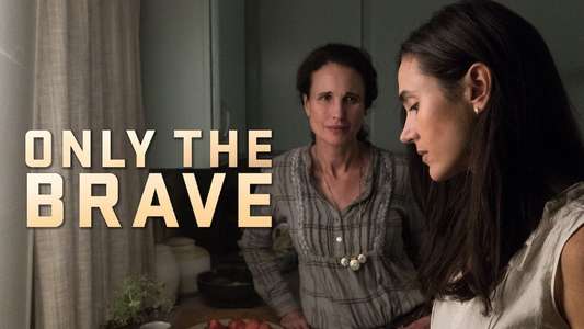 Only the Brave - Backdrop