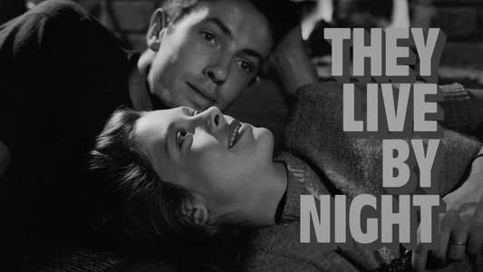 They Live by Night - Backdrop
