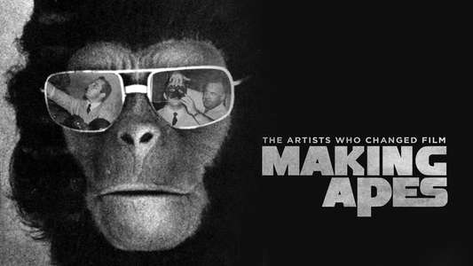 Making Apes: The Artists Who Changed Film - Backdrop