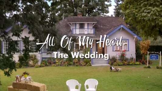 All of My Heart: The Wedding - Backdrop