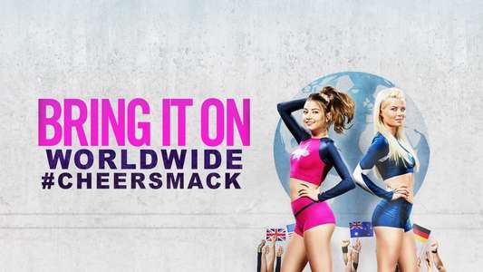 Bring It On: Worldwide #Cheersmack - Backdrop