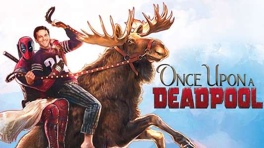 Once Upon a Deadpool - Backdrop