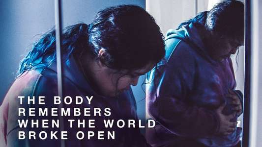 The Body Remembers When the World Broke Open - Backdrop