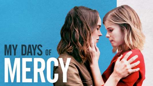 My Days of Mercy - Backdrop