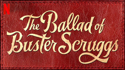 The Ballad of Buster Scruggs - Backdrop