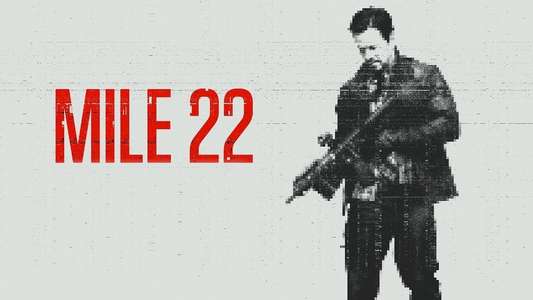 Mile 22 - Backdrop