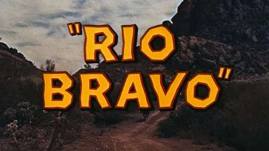 Rio Bravo - Backdrop
