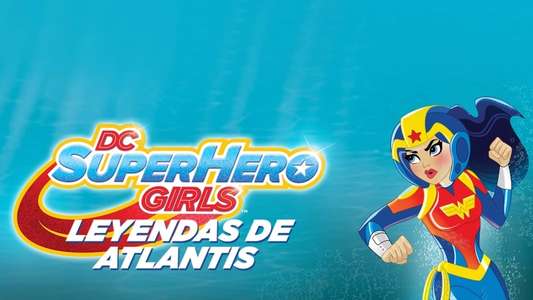 DC Super Hero Girls: Legends of Atlantis - Backdrop