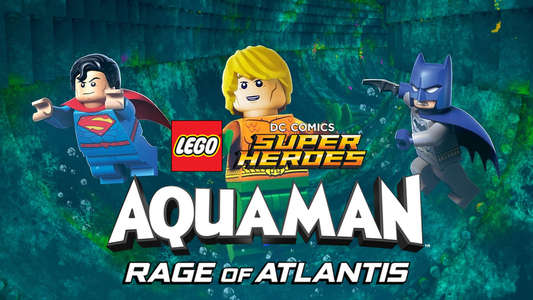 LEGO DC Super Heroes - Aquaman: Rage Of Atlantis - Backdrop