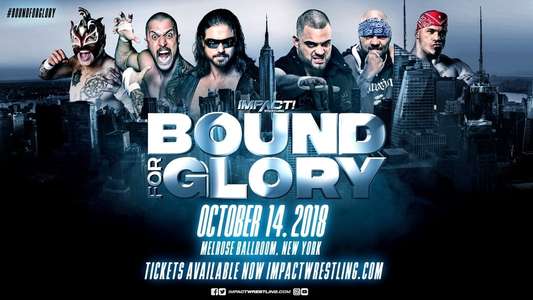 IMPACT Bound for Glory 2018 - Backdrop