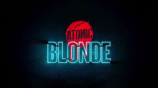 Atomic Blonde - Backdrop
