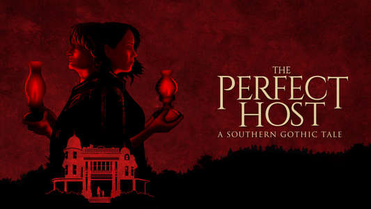 The Perfect Host: A Southern Gothic Tale - Backdrop