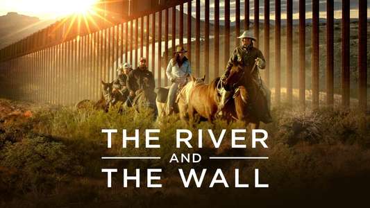 The River and the Wall - Backdrop