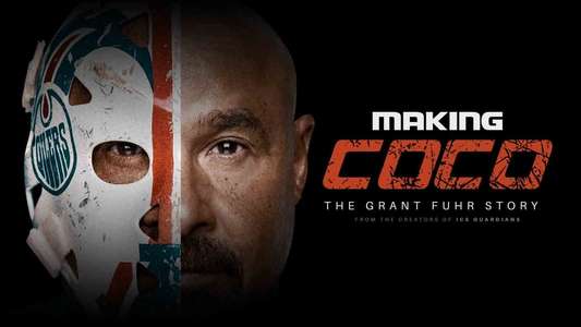 Making Coco: The Grant Fuhr Story - Backdrop