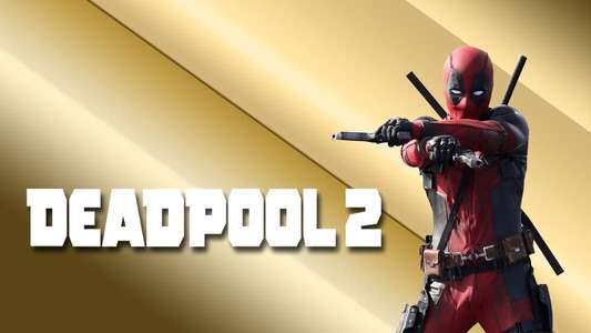 Deadpool 2 - Backdrops