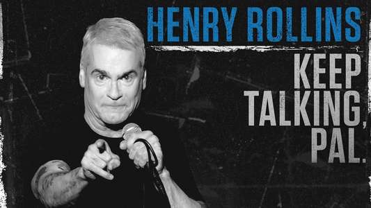 Henry Rollins: Keep Talking  Pal. - Backdrop