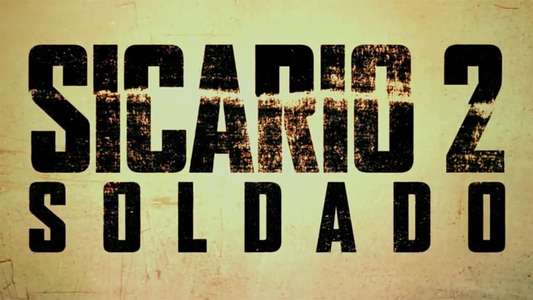 Sicario: Day of the Soldado - Backdrop