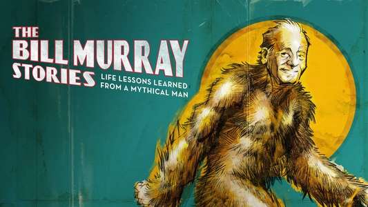 The Bill Murray Stories: Life Lessons Learned from a Mythical Man - Backdrop