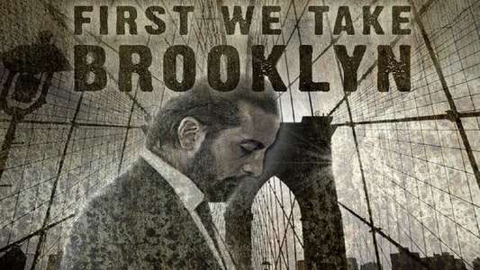 First We Take Brooklyn - Backdrop