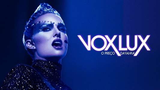 Vox Lux - Backdrop