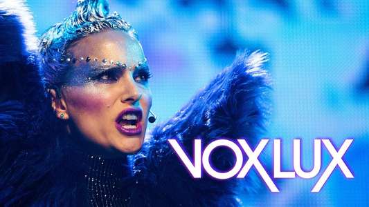 Vox Lux - Backdrop