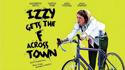 Izzy Gets the F*ck Across Town - Backdrop