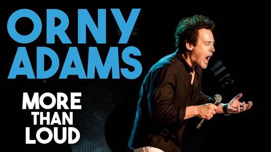 Orny Adams: More Than Loud - Backdrop