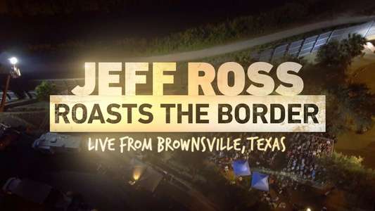 Jeff Ross Roasts the Border - Backdrop