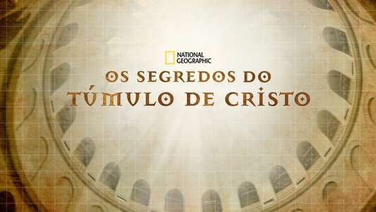 Secrets of Christ's Tomb: Explorer Special - Backdrop