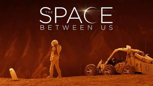 The Space Between Us - Backdrop