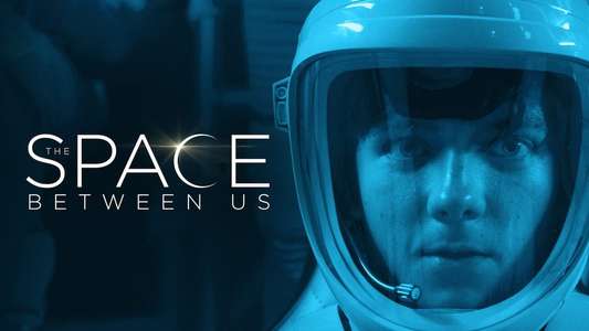 The Space Between Us - Backdrop
