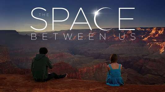 The Space Between Us - Backdrop