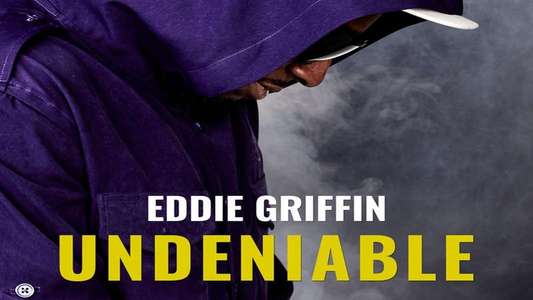 Eddie Griffin: Undeniable - Backdrop
