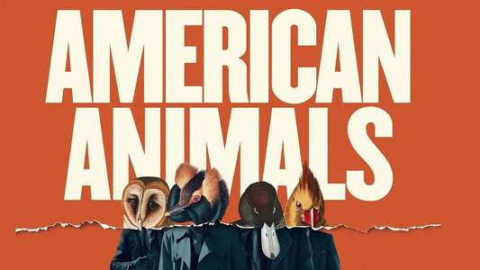 American Animals - Backdrop
