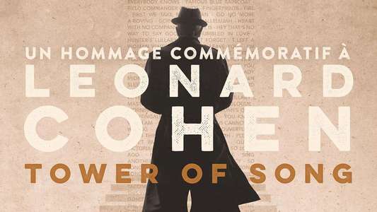 Tower of Song: A Memorial Tribute to Leonard Cohen - Backdrop